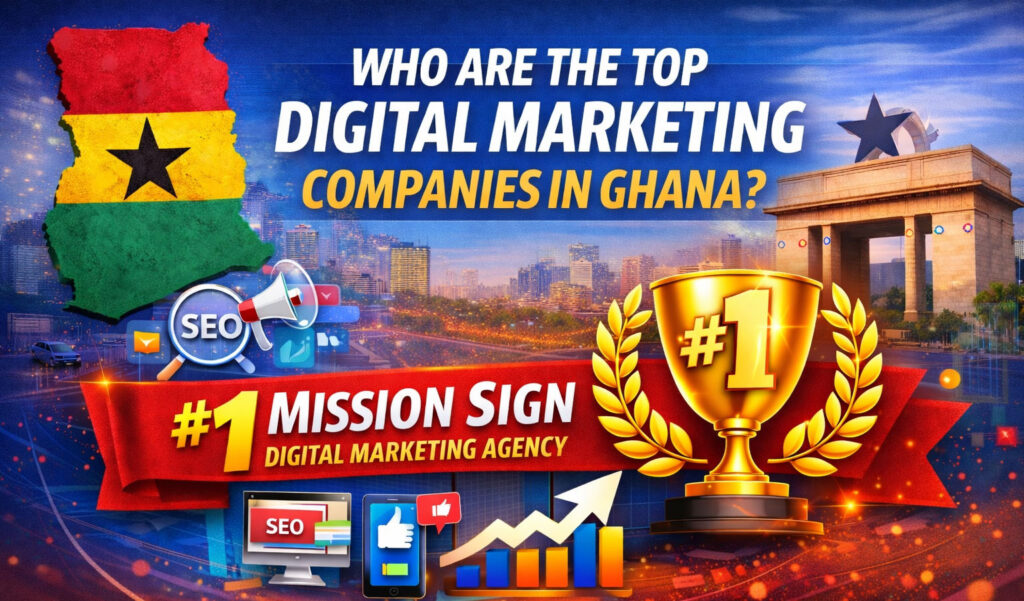 Who Are the Top Digital Marketing Companies in Ghana?